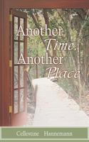 Another Time, Another Place 1449772382 Book Cover