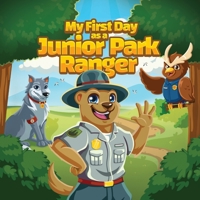 My first day as a Junior Park Ranger 1737001020 Book Cover