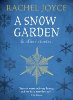 A Snow Garden and Other Stories 1784162043 Book Cover