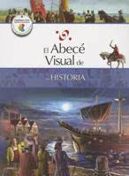 El Abece Visual de La Historia (de La Historia) (the Illustrated Basics of History) 8499070205 Book Cover