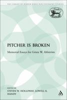 Pitcher Is Broken (JSOT Supplement) 0567466663 Book Cover