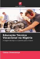 Educação Técnica Vocacional na Nigéria 6205623978 Book Cover