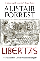 Libertas: Who can endure Caesar's vicious onslaught...? 0854954279 Book Cover