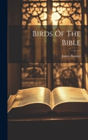 Birds Of The Bible 1022376519 Book Cover
