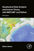 Geophysical Data Analysis and Inverse Theory with MATLAB® and Python 0443137943 Book Cover