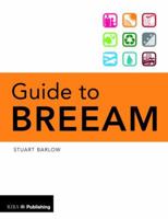 Guide to Breeam 1859464254 Book Cover