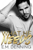 What He Needs 1984241303 Book Cover