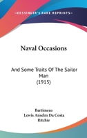 Naval Occasions and Some Traits of the Sailor-man 9356707731 Book Cover