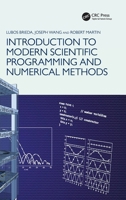 Introduction to Modern Scientific Programming and Numerical Methods 0367671913 Book Cover