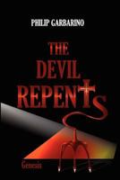 The Devil Repents: Genesis 1477563865 Book Cover