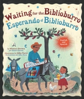 Waiting for the Biblioburro 1582463530 Book Cover