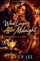 What Lingers After Midnight B0GMQ18FH8 Book Cover