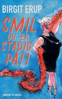 Smil - du er stadig på! 1 8711723866 Book Cover