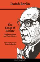 The Sense of Reality: Studies in Ideas and Their History 0374260923 Book Cover