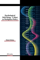 Psychological Well-Being – A Must in Workplace Policy 9994982125 Book Cover
