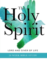 The Holy Spirit: Lord and Giver of Life (Where 2 or More Gather Catholic Bible Study Series) 1537361163 Book Cover