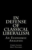 In Defense of Classical Liberalism 150324749X Book Cover