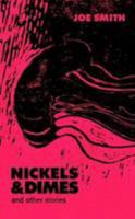 Nickels & Dimes and other stories 1326828258 Book Cover