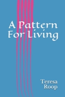 A Pattern For Living 1511674806 Book Cover