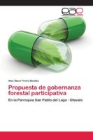 Propuesta de gobernanza forestal participativa 6202121882 Book Cover