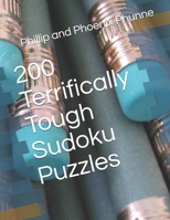 200 Terrifically Tough Sudoku Puzzles B08F7WN2YQ Book Cover