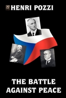 The Battle Against Peace 1008941581 Book Cover