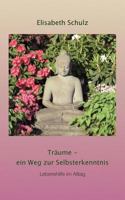 Träume - ein Weg zur Selbsterkenntnis: Lebenshilfe im Alltag 3839115353 Book Cover