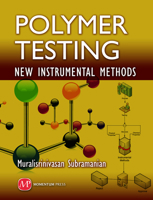 Polymer Testing: New Instrumental Methods 1606502425 Book Cover