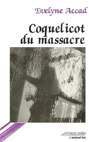 Coquelicot du massacre (Ecritures arabes) 2738400892 Book Cover