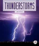 Thunderstorms (The Science of Nature) 1503894452 Book Cover