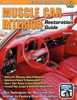 Muscle Car Interior Restoration 1613250398 Book Cover
