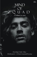 Mind of Zquad A tribute to Zayn 9356051062 Book Cover