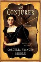The Conjurer: A Martha Beale Mystery 031238338X Book Cover