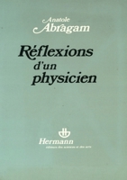 Réflexions d'un physicien (French Edition) 2705659609 Book Cover