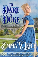 To Dare a Duke 1091388342 Book Cover