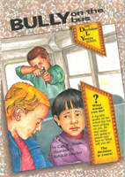 Bully on the Bus (The Decision Is Your Series) 0943990424 Book Cover
