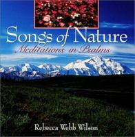 Songs of Nature: Meditations in Psalms 1577362462 Book Cover