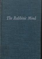 The Rabbinic Mind 081970007X Book Cover