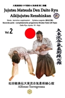 Jujutsu - Matsuda Den Daito Ryu Aikijujutsu Renshinkan - Programma Tecnico Jujutsu Cintura Nera - Volume 2°: programma cintura nera Daito Ryu Aikijujutsu Renshinkan 100684032X Book Cover