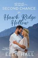Second Chance in Hawk Ridge Hollow B08M28RF74 Book Cover