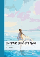 Les chemins croisés de l'Amour 2342368828 Book Cover