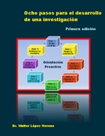 Ocho pasos para el desarrollo de una investigación B08FP25FH4 Book Cover