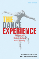 The Dance Experience: Insights into History, Culture and Creativity 0871272512 Book Cover