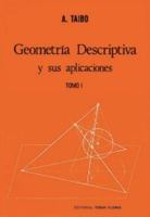 Geometría descriptiva. Tomo I 847360041X Book Cover