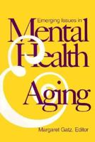 Emerging Issues in Mental Health and Aging 1557983178 Book Cover