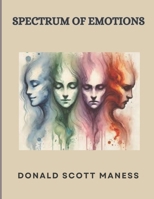 Spectrum of Emotions B0DV4MDYY2 Book Cover