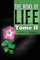 The Risks of Life: Tome II 1434984958 Book Cover