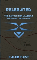 The Battle for Allegra: Relegated B086MKBHGR Book Cover