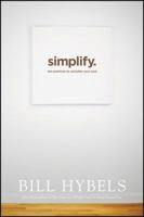 Simplify: Ten Practices to Unclutter Your Soul 1414391234 Book Cover