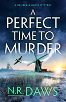 A Perfect Time to Murder 1542030099 Book Cover